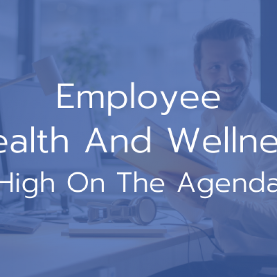 Employee Health And Wellness High On The Agenda