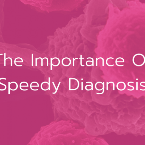 The Importance Of Speedy Diagnosis