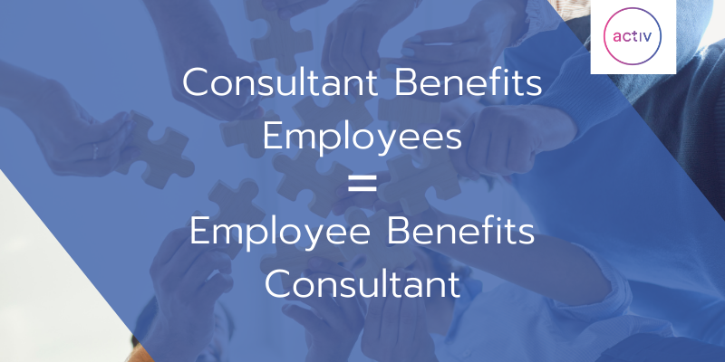Consultant Benefits Employees = Employee Benefits Consultant